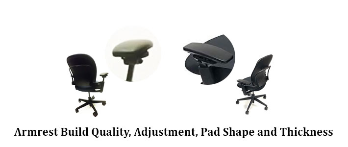 Armrest build quality, adjustment, pad shape and thickness