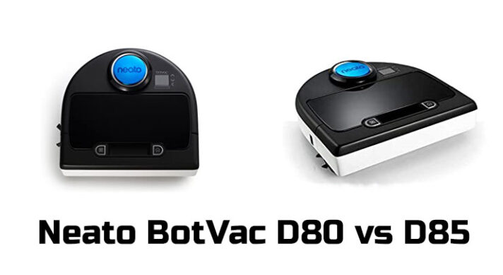 Neato BotVac D80 vs D85
