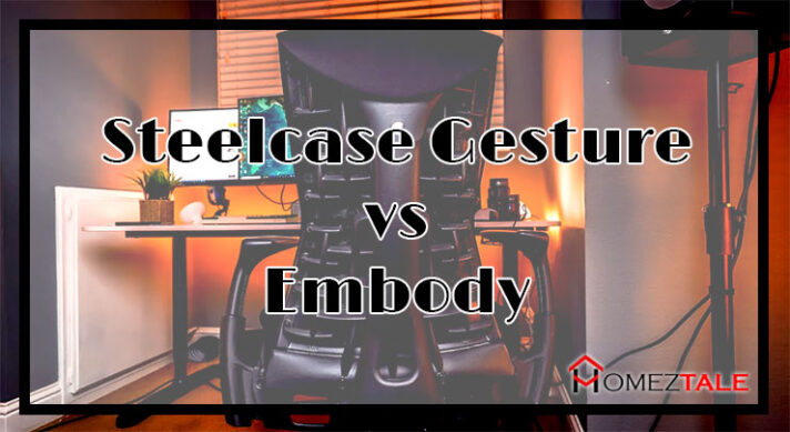 Steelcase Gesture vs Embody-FI